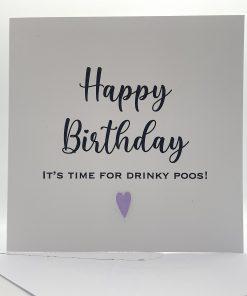 SS064 Time for drinky poos birthday card front
