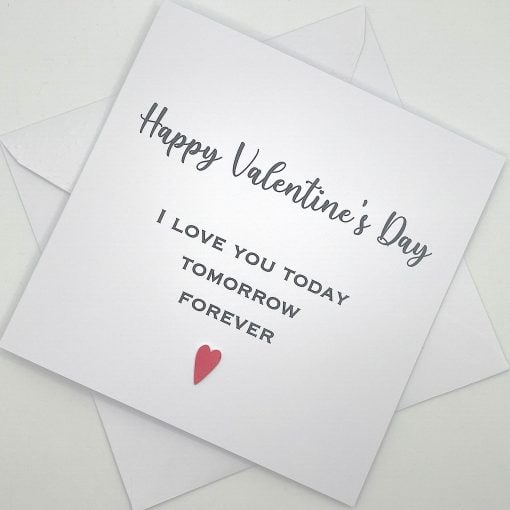 SSC113 Valentine card I love you today tomorrow forever above
