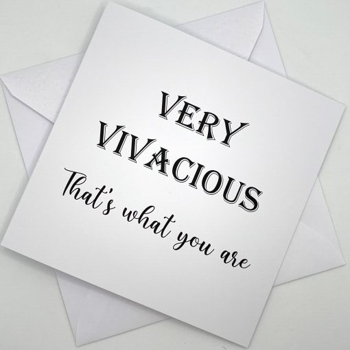 TWYA022 Very Vivacious greeting card above