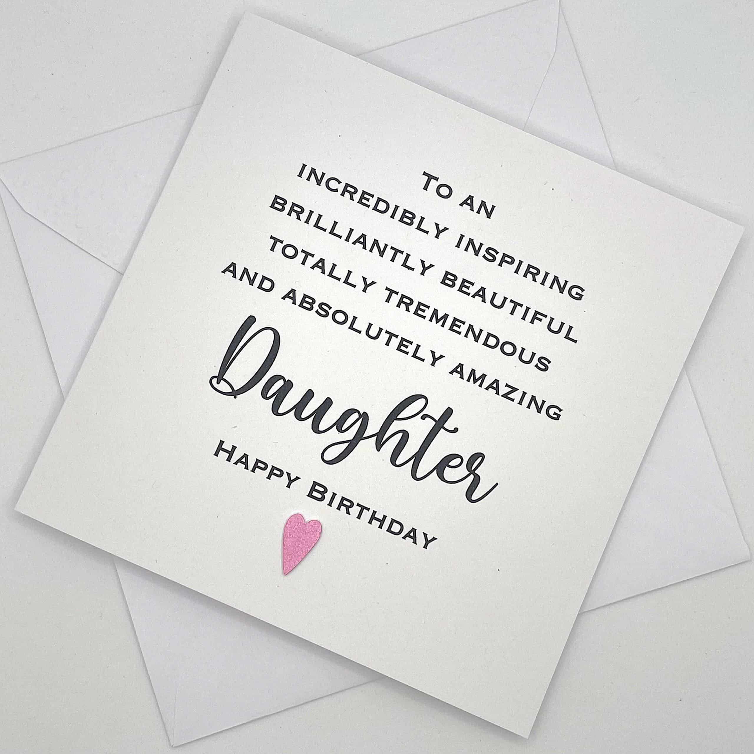 Daughter Birthday Card. Incredibly Inspiring, Amazing Daughter by Looks ...